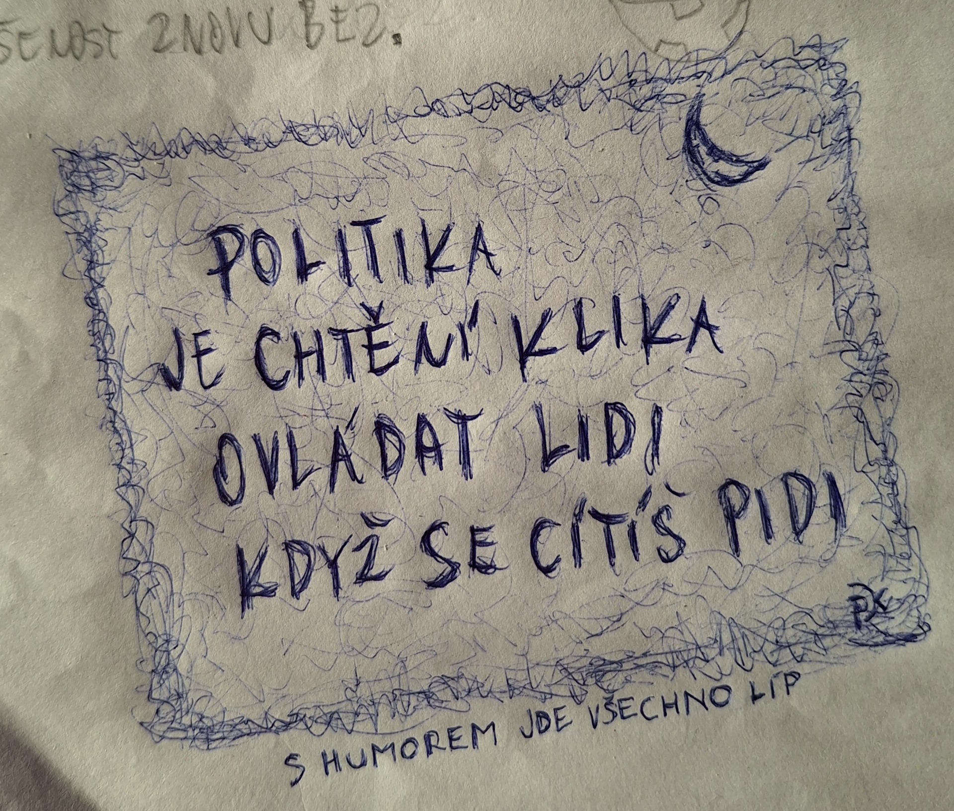 Zlehka humorně laděná báseň nabízející zamyšlení, či výlet do hlouby naší duše.